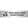 Now Wash Your Hands Please Aluminium Sign 190mm x 45mm thumbnail-0