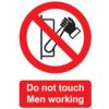 Do Not Touch Men Working Rigid PVC Sign - 125 x 175mm thumbnail-0