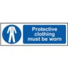 PROTECTIVE CLOTHING MUST BE WORN-RPVC (300 X 100MM) thumbnail-0