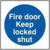 FIRE DOOR KEEP LOCKED SHUT -RPVC(150 X 150MM) thumbnail-0