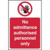 NO ADMITTANCE AUTHORISED PERSONNEL ONLY - SAV (200 X 300MM) thumbnail-0