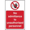 NO ADMITTANCE TO UNAUTHORISEDPERSONNEL - RPVC (400 X 600MM) thumbnail-0