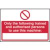 ONLY TRAINED AND AUTHORISEDPERSONS... - SAV (300 X 200MM) thumbnail-0