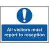 ALL VISITORS MUST REPORT TORECEPTION - SAV (300 X 200MM) thumbnail-0