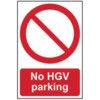 NO HGV PARKING - PVC (200 X300MM) thumbnail-0