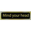 MIND YOUR HEAD - POL (200 X 50MM) thumbnail-0