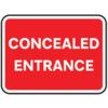 600 X 450MM DIBOND 'CONCEALED ENTRANCE' ROAD SIGN (WITH CHANNEL) thumbnail-0