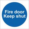 FIRE DOOR KEEP SHUT (MULTIPACKOF10) - PVC (70 X 70MM) thumbnail-0