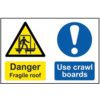 DANGER FRAGILE ROOF USE CRAWLBOARDS - SAV (600 X 400MM) thumbnail-0