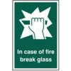 IN CASE OF FIRE BREAK GLASS -SAV(100 X 150MM) thumbnail-0