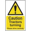 CAUTION TRACTORS TURNING PLEASE DRIVE CAREFULLY - SAV (200X300MM) thumbnail-0