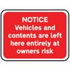 600X450MM DIB. 'NOTICE VEHICLES &CONTENTS' ROAD SIGN(W/O CHANNEL) thumbnail-0