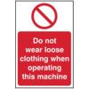 DO NOT WEAR LOOSE CLOTHING WHEN OPERATING MACHINE-RPVC(400X600MM) thumbnail-0