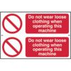 DO NOT WEAR LOOSE CLOTHING WHENOPERATING MACHINE-PVC(300X200MM) thumbnail-0