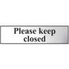 PLEASE KEEP CLOSED - CHR (200X50MM) thumbnail-0