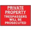 PRIVATE PROPERTY TRESSPASSERS WILL BE PROSECUTED-PVC(600X400MM) thumbnail-0