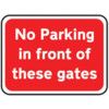 600X450MM DIB. 'NO PARKING IN FRONT OF GATES' ROSIGN(W/O CHANNEL) thumbnail-0