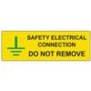 SAFETY ELECTRICAL CONNECTION DO NOT REMOVE-PK-25 SAV(75X25MM) thumbnail-0