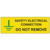 SAFETY ELECTRICAL CONNECTION DO NOT REMOVE-PK-5 SAV(75X25MM) thumbnail-0