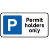 320 X 160MM DIBOND 'PERMIT HOLDERS ONLY' ROAD SIGN (WITH CHANNEL) thumbnail-0