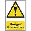 DANGER NO SAFE ACCESS - PVC (200X300MM) thumbnail-0