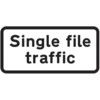 593X288MM DIBOND 'SINGLE FILE TRAFFIC' ROAD SIGN (WITHOUT CHANNEL) thumbnail-0