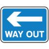 600X450MM DIBOND 'WAY OUT LEFT AR ROW' ROAD SIGN (WITHOUT CHANNEL) thumbnail-0