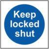 KEEP LOCKED SHUT - RPVC (100X100MM) thumbnail-0