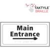 MAIN ENTRANCE ARROW RIGHT -TAKTYLE (300 X 150MM) thumbnail-0