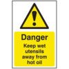 DANGER KEEP WET UTENSILS AWAYFROM HOT OIL - PVC (200 X 300MM) thumbnail-0