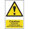 CAUTION AUTO MACHINERY MAY START WITHOUT WARNING - PVC (200X300MM) thumbnail-0