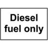 DIESEL FUEL ONLY - RPVC (150X100MM) thumbnail-0