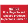 IT IS ILLEGAL TO SELL TOBACCO TOP ERSONS UNDER 18-PVC(300X200MM) thumbnail-0