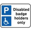 320X250MM DIB 'DISABLED BADGE HOLDERS ONLY' ROSIGN(W/O CHANNEL) thumbnail-0