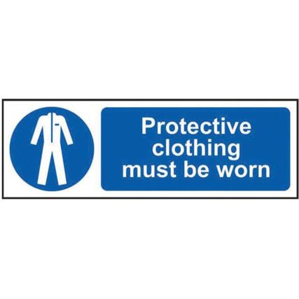 PROTECTIVE CLOTHING MUST BE WORN-RPVC (300 X 100MM)