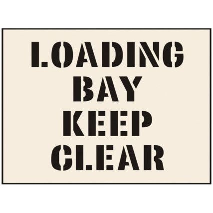 LOAD BAY KEEP CLEAR STENCIL (300X400MM)