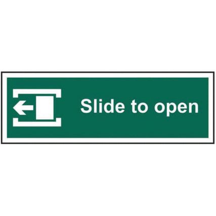 SLIDE TO OPEN (LEFT) - SAV (300X100MM)