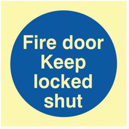 FIRE DOOR KEEP LOCKED SHUT -PHO(100 X 100MM)