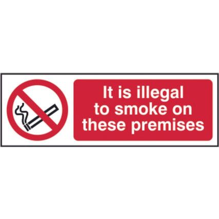 IT IS ILLEGAL TO SMOKE ON THESEPREMISES - SAV (300 X 100MM)