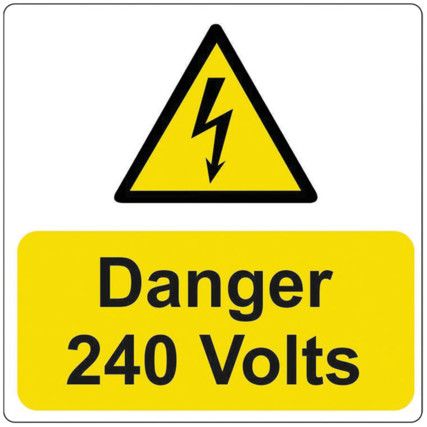 DANGER 240 VOLTS - PK-25 SAV(75 X75MM)