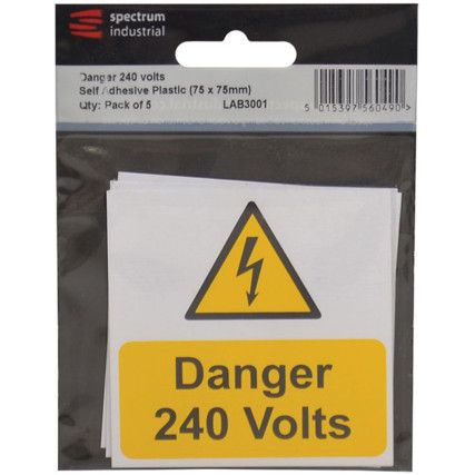 DANGER 240 VOLTS - PK-5 PVC(75 X75MM)