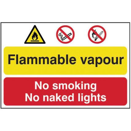 FLAMMABLE VAPOUR / NO SMOKING ORNAKED LIGHTS - PVC (600 X 400MM)