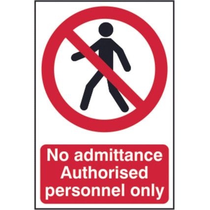 NO ADMITTANCE AUTHORISED PERSONNEL ONLY - PVC (200 X 300MM)