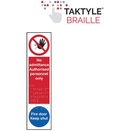 NO ADMITT. AUTH.PERSONNEL ONLY/FI RE DOORKEEPSHUT-TAKTYLE(75X300MM)