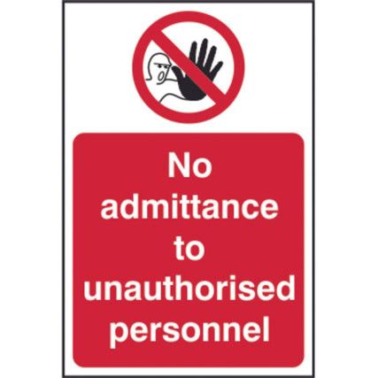 NO ADMITTANCE TO UNAUTHORISEDPERSONNEL - SAV (200 X 300MM)