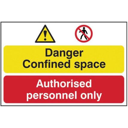 DANGER CONFINED SPACE / AUTHORISED PERSONNEL ONLY-PVC(600X400MM)