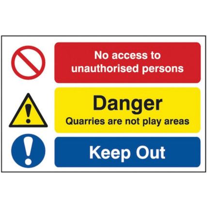 QUARRY SIGN: NO ACCESS TO UNAUTHORISED PERSONS - DIB (600X400MM)