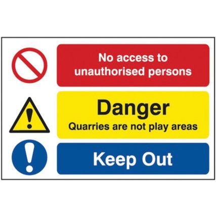 QUARRY SIGN: NO ACCESS TO UNAUTHORISED PERSONS - FMX (600X400MM)