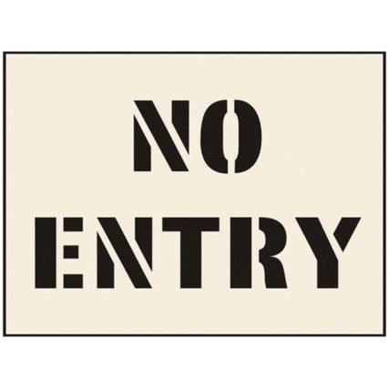 NO ENTRY STENCIL (300 X 400MM)  