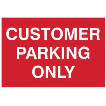 CUSTOMER PARKING ONLY - PVC (300X200MM)